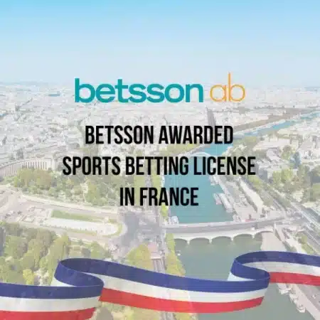 Betsson Makes a Bold Entrance into the French Gambling Market